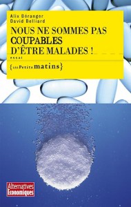 Nous ne sommes pas coupables d'être malade